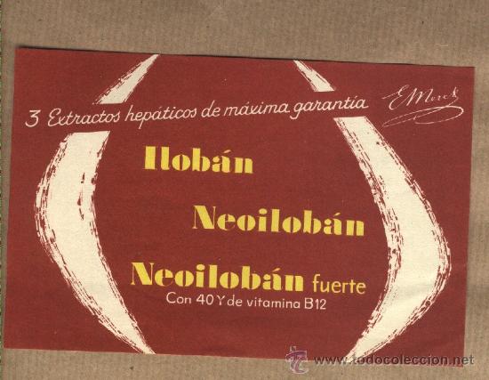 Werbekataloge: Publicidad laboratorios Merck.Extractos hep&aacute;ticos Llob&aacute;n,Neoilob&aacute;n,Neoilob&aacute;n fuerte.Farmacia.