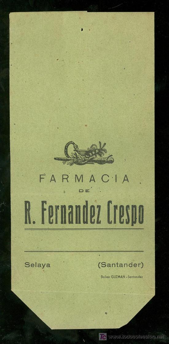 Catalogues publicitaires: BOLSA DE PUBLICIDAD ANTIGUA. FARMACIA DE R. FERNANDEZ CRESPO. SELAYA. SANTANDER. 1930.