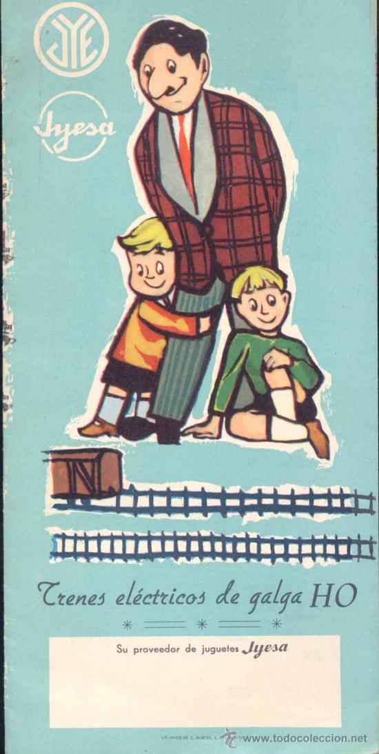 Cat&aacute;logos publicitarios: CAT&Aacute;LOGO DE TRENES EL&Eacute;CTRICOS DE GALGA HO. PROVEEDOR DE JUGUETES JYESA.