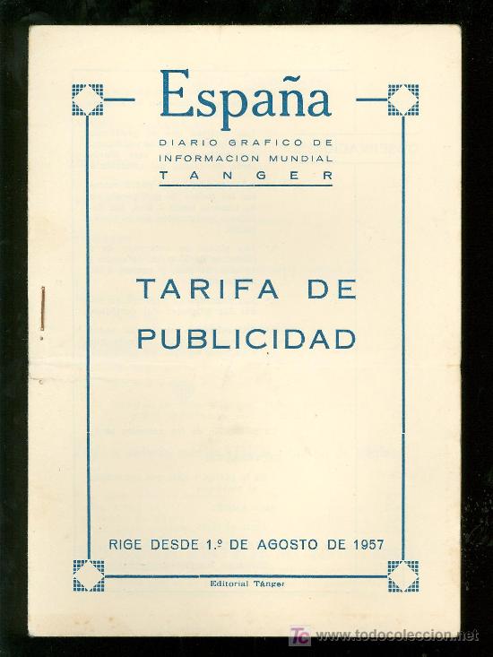 Werbekataloge: TANGER. ESPA&Ntilde;A. DIARIO GRAFICO DE INFORMACION MUNDIAL. LISTA DE PRECIOS DE PUBLICIDAD.