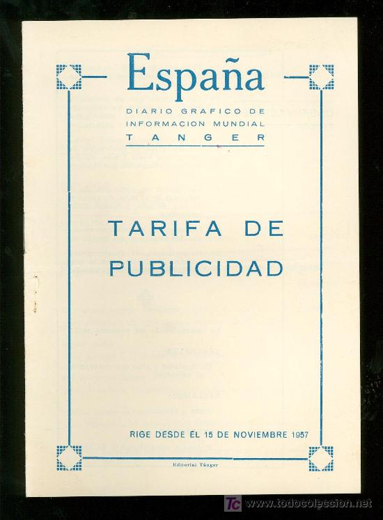 Werbekataloge: TANGER. ESPA&Ntilde;A. DIARIO GRAFICO DE INFORMACION MUNDIAL. LISTA DE PRECIOS DE PUBLICIDAD.