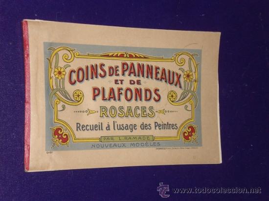 Cat&aacute;logos publicitarios: COINS DE PANNEAUX ET DE PLAFONDS ROSACES. RECUEIL A L&acute;USAGE DES PEINTRES.Nouveaux mod&egrave;les.