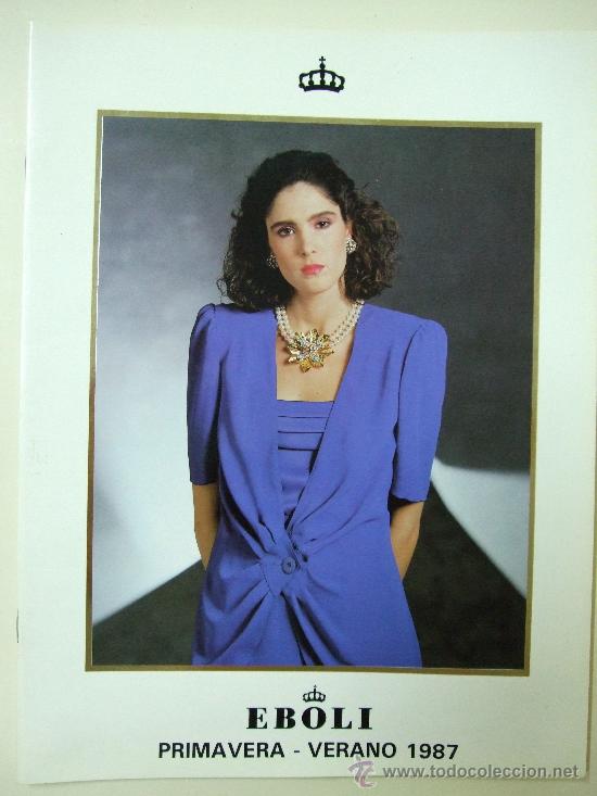 Cat&aacute;logos publicitarios: CATALOGO EBOLI - TEMPORADA PRIMAVERA VERANO 1987 - DISE&Ntilde;O MODA