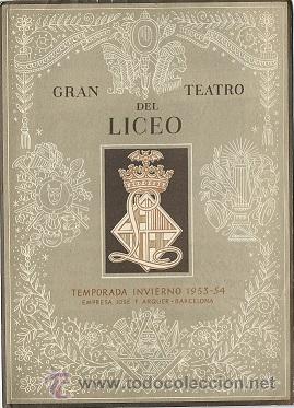 Catalogues publicitaires: 7300D - GRAN TEATRO DEL LICEO - PROGRAMA TEMPORADA 1953-54 - LA WALKIRIA (WAGNER)