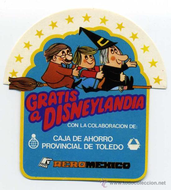 Cat&aacute;logos publicit&aacute;rios: publicidad GRATIS A DISNEYLANDIA - CAJA DE AHORROS DE TOLEDO / AEROMEXICO - A&Ntilde;OS1970 - 6x6,5 - BRUJA