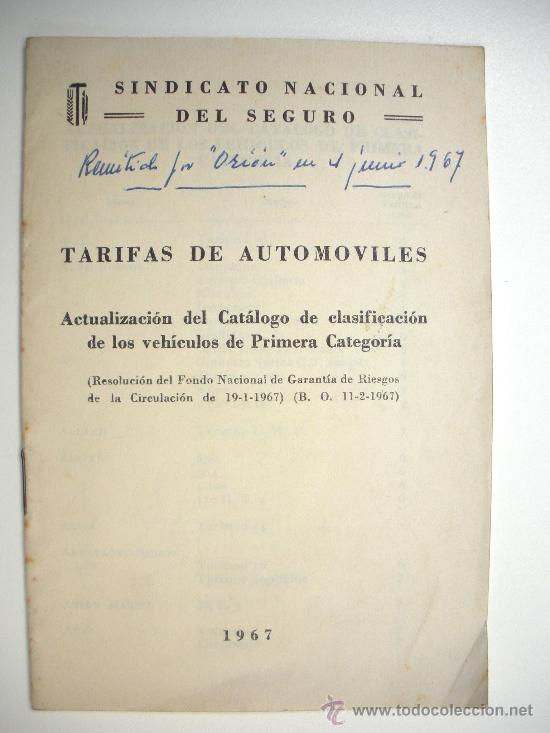 Werbekataloge: SINDICATO NACIONAL DEL SEGURO Actualizaci&oacute;n del Cat&aacute;logo de clasificaci&oacute;n de veh&iacute;culos a&ntilde;o 1967