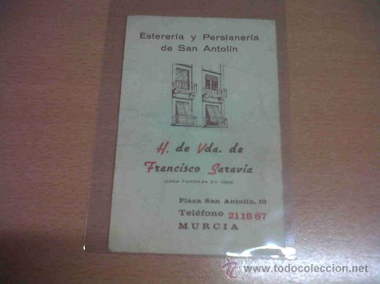 Werbekataloge: ANTIGUA TARJETA PUBLICIDAD ESTERERIA Y PERSIANERIA VDA. DE FRANCISCO SARAVIA SAN ANTOLIN MURCIA
