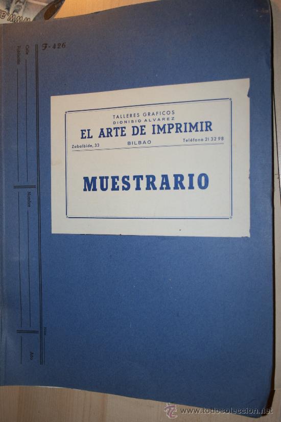 Advertising Catalogs: Muestrario de El Arte de imprimir, Bilbao.A&ntilde;os 60. Incluye postales taurinas y carteles.Ver fotos