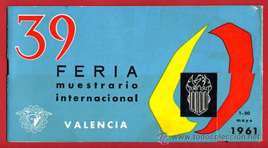 Werbekataloge: CATALOGO , PUBLICIDAD FERIA MUESTRARIO INTERNACIONAL , VALENCIA 1961