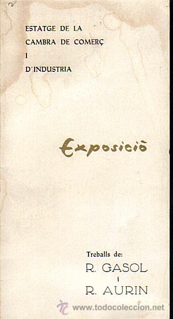 Catalogues publicitaires: CATALOGO EXPOSICIO R.GASOL I R.AURIN - BELLPUIG (LLEIDA) A&Ntilde;O 1966