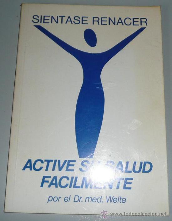Werbekataloge: Si&eacute;ntase renacer. Active su salud f&aacute;cilmente - Dr. Med. Welte