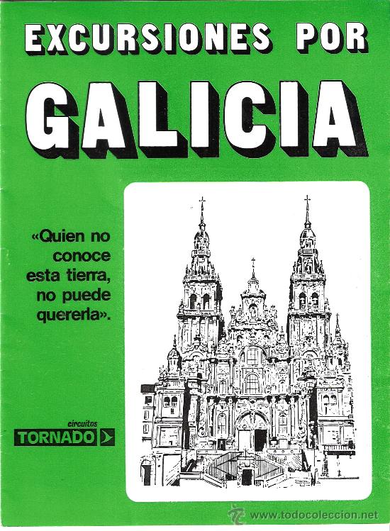 Werbekataloge: Cat&aacute;logo Publicitario. Circuitos Tornado. Excursiones por Galicia. Hotel Atlantico.Conserjer&iacute;a. 1982