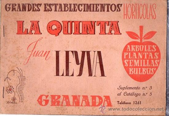 Werbekataloge: GRANDES ESTABLECIMIENTOS HORT&Iacute;COLAS, LA QUINTA, JUAN LEYVA, GRANADA, CAT&Aacute;LOGO N&ordm;5, 22 P&Aacute;GINAS