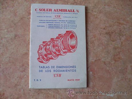 Werbekataloge: C. SOLER ALMIRALL SA,BARCELONA,CATALOGO RODAMIENTOS,RODILLOS Y AGUJAS,A&Ntilde;O 1959
