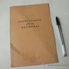 Catálogos publicitarios: INSTRUCCIONES PARA LAS BATIDORAS PARA NATA CREMAS Y BATIDOS