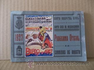 Cat&aacute;logos publicit&aacute;rios: Programa Oficial de las Corridas de Agosto Bilbao 1927. Programa. Tauromaquia