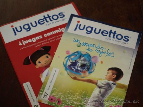 Advertising Catalogs: 2 CATALOGO JUGUETTOS. 07- 28 MARZO-31 MAYO 2011. 09- 1 JUNIO-31 JULIO 2011.