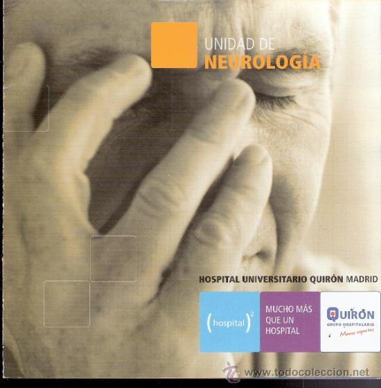 Werbekataloge: Triptico. Unidad de Neurolog&iacute;a. Hospital Universitario Quir&oacute;n Madrid.
