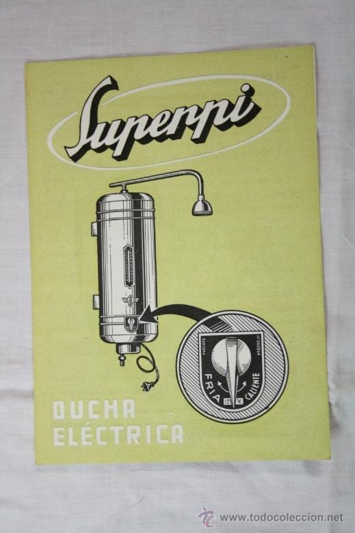 Advertising Catalogs: Antiguo Folleto Publicitario Superpi Ducha El&eacute;ctrica - Medidas Desplegado 28 x 19 cm