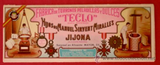 Cat&aacute;logos publicitarios: DESPLEGABLE PUBLICITARIO DE F&Aacute;BRICA DE TURRONES PELADILLAS Y DULCES Y TORTAS, TECLO. SIN FECHA.