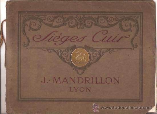 Werbekataloge: CAT&Aacute;LOGO FRANC&Eacute;S DE SILLAS ART&Iacute;STICAS DE CUERO J. MANDRILLON A&Ntilde;O 1934 - LYON