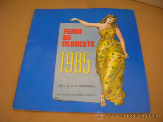 Advertising Catalogs: Feria de Albacete 1985. Ilustrada con reproducciones acuarelas de Julio Carrilero Prat, hacia 1920.