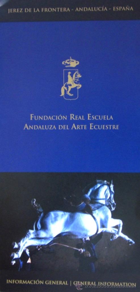 Advertising Catalogs: FUNDACI&Oacute;N REAL ESCUELA ANDALUZA DE ARTE ESCUESTRE - FOLLETO PUBLICITARIO