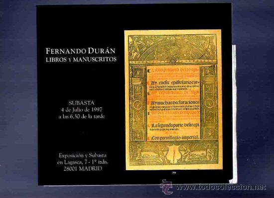 Catalogues publicitaires: CATALOGO. SUBASTA. LIBROS Y MANUSCRITOS. FERNANDO DURAN. 1997.