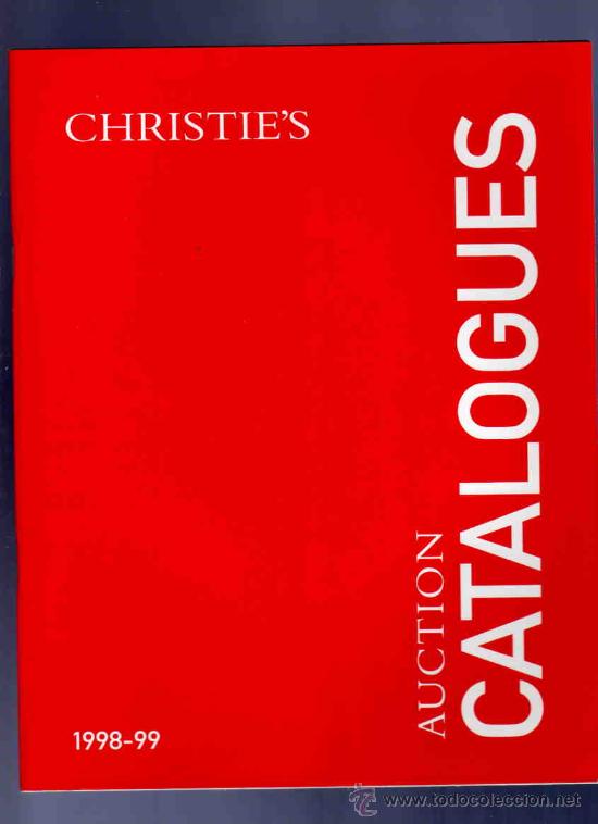Catalogues publicitaires: CATALOGO SUBASTAS. CATALOGUES AUCTION. SUBSCRIPTION AND PUBLICATION GUIDE. CHRISTIE&acute;S. 1998 - 1999.