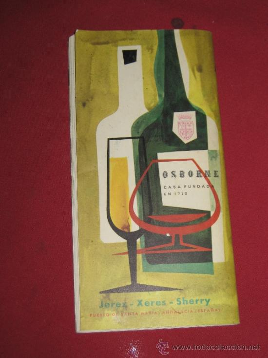 Cat&aacute;logos publicitarios: FOLLETO PUBLICITARIO DE OSBORNE - JEREZ - XEREX - SHERRY