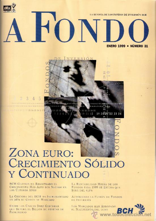 Werbekataloge: A Fondo. La Revista de los Fondos de Inversi&oacute;n del BCH. n&ordm; 31. Enero 1999.Banco Central Hispano.
