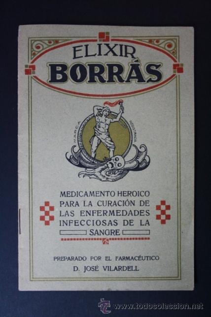 Advertising Catalogs: Folleto Publicitario Elixir Borras Medicamento Heroico para la Curacion- Farmaceutico Jose Vilardell
