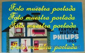 Catalogues publicitaires: CATALOGO PUBLICITARIO PHILIPS FANTASIA MUSICAL 1965 (VER DETALLE)