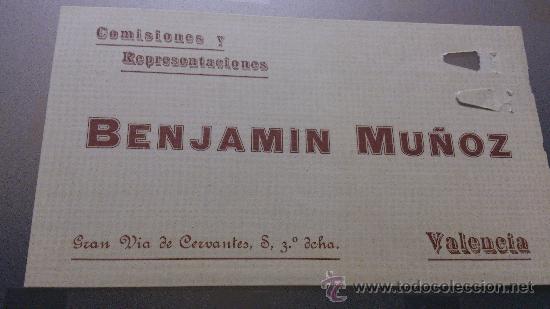 Catalogues publicitaires: ANTIGUA TARJETA PUBLICIDAD REPRESENTACIONES BENJAMIN MU&Ntilde;OZ VALENCIA