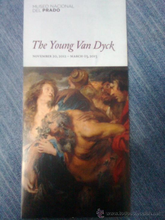 Cat&aacute;logos publicitarios: Folleto Museo nacional del prado The young Van Dyck. Nov.2012-marzo 2013. 4 pags. Despl