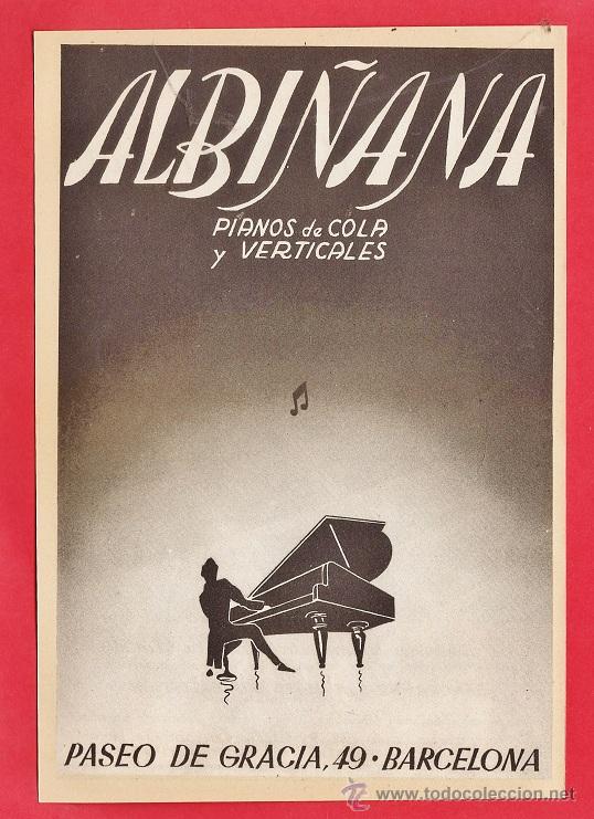 Cat&aacute;logos publicit&aacute;rios: anuncio publicitario - musica - pianos de cola - albi&ntilde;ana - barcelona - hoja 12 x 18 - a&ntilde;os 40