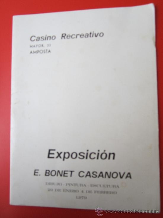 Cat&aacute;logos publicitarios: catalogo exposicion E .BONET CASANOVA - casino recreativo - amposta 1979