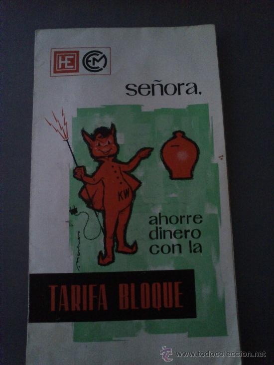 Cat&aacute;logos publicit&aacute;rios: PUBLICIDAD HIDROELECTRICA ESPA&Ntilde;OLAL, S.A. AHORRE DINERO CON LA TARIFA BLOQUE 1963