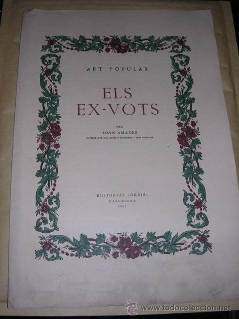 Cat&aacute;logos publicitarios: FOLLETO PRESENTACION DEL LIBRO ART POPULAR ELS EX-VOTS PER JOAN AMADES 1952 EDT. ORBIS