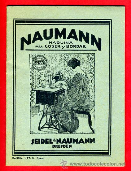 Advertising Catalogs: CATALOGO PUBLICIDAD , NAUMANN , MAQUINAS DE COSER , ILUSTRACIONES, ANTIGUO , ORIGINAL