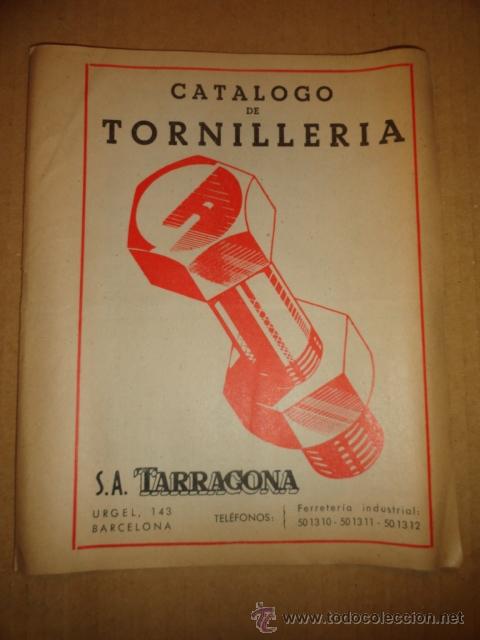 Advertising Catalogs: CATALOGO ANTIGUO DE TORNILLERIA (SA TARRAGONA,BARCELONA)