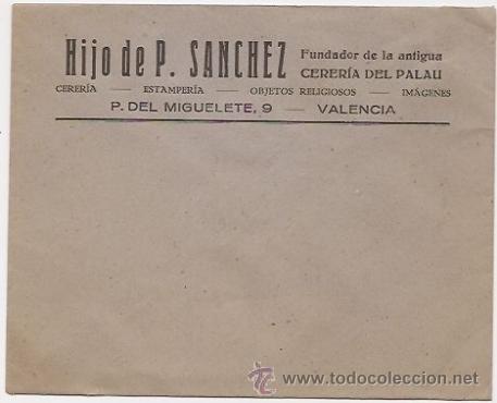 Cat&aacute;logos publicitarios: Sobre publicitario. Valencia. Hijo de P. S&aacute;nchez, cerer&iacute;a, estamper&iacute;a