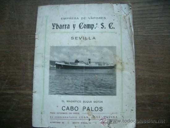 Cataloghi pubblicitari: Empresa de vapores Ybarra y Comp. SL Sevilla Buque CAbo Palos, 25 pag con fotos