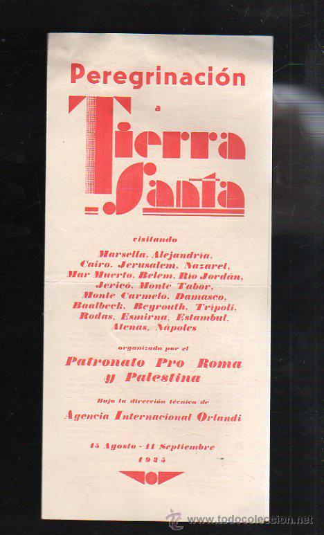 Catalogues publicitaires: FOLLETO DE PEREGRINACION A TIERRA SANTA. 1935. AGENCIA ORLANDI.