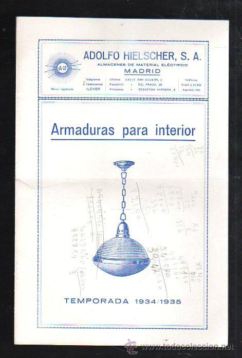 Cat&aacute;logos publicit&aacute;rios: CATALOGO DE ARMADURAS PARA INTERIOR. ADOLFO HIELSCHER. MADRID. TEMPORADA 1934-1935. LEER. VER FOTOS
