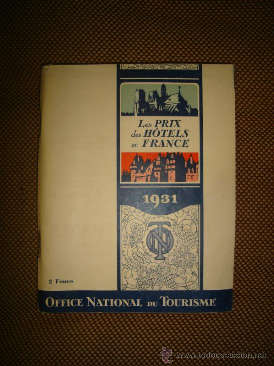 Cat&aacute;logos publicit&aacute;rios: CATALOGO DE LOS PRECIOS DE HOTELES EN FRANCE. 1931. VER FOTOS