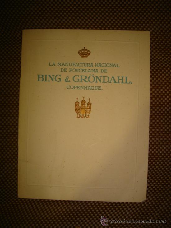 Werbekataloge: CATALOGO DE PORCELANA DE BING & GR&Ouml;NDAHL. COPENHAGUE. VER FOTOS