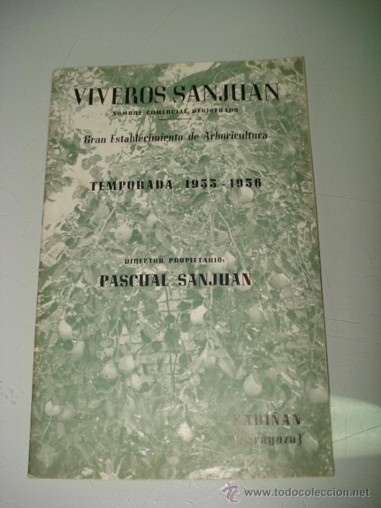 Cataloghi pubblicitari: Antiguo Catalogo de Viveros SANJUAN de Pascual Sanjuan en SABI&Ntilde;AN (Zaragoza) del A&ntilde;o 1955-56