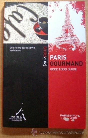 Cat&aacute;logos publicitarios: GUIDE DE LA GASTRONOMIE PARISIENNE (2012-2013) - Foto 1