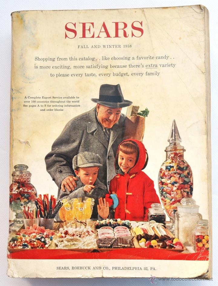 Cataloghi pubblicitari: CAT&Aacute;LOGO ALMACENES SEARS PARA MAS DE 100 PA&Iacute;SES. FALL AND WINTER, PHILADELPHIA, 1958. 1548 P&Aacute;GINAS